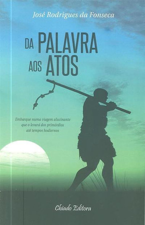 Da palavra aos atos