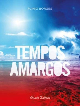 Tempos Amargos (Portuguese Edition)