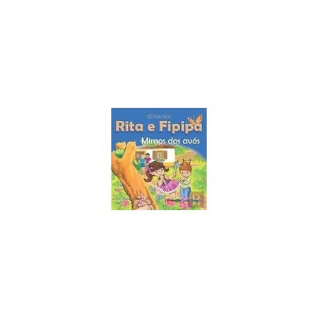 Rita e Fipipa Mimos dos Avós (Portuguese Edition)