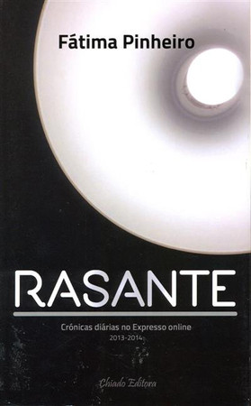Rasante: crónicas diárias no expresso online: 2013-2014