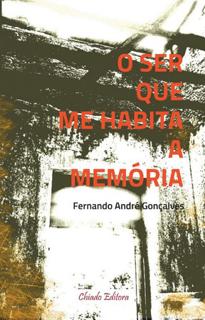 O Ser que Me Habita a Memória