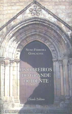 Os obreiros do grande ocidente
