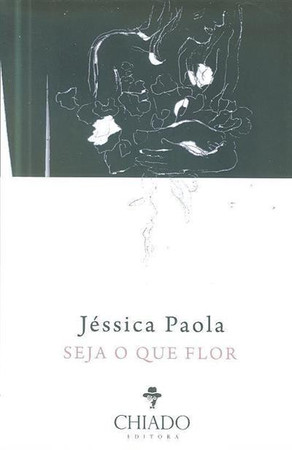 Seja o que flor