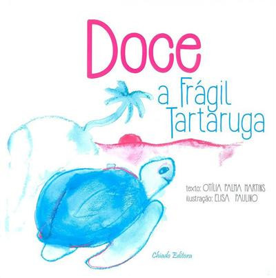 Doce: a frágil tartaruga