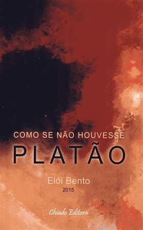 Como se não houvesse Platão