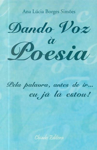 Dando voz à poesia