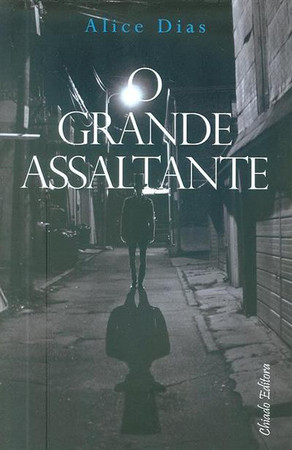 O grande assaltante