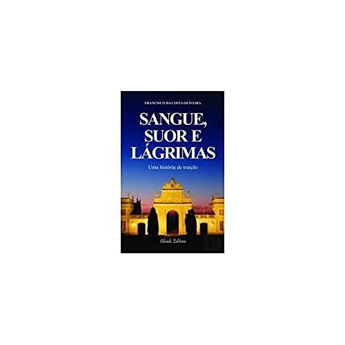 Sangue, suor e lágrimas: uma história de traição