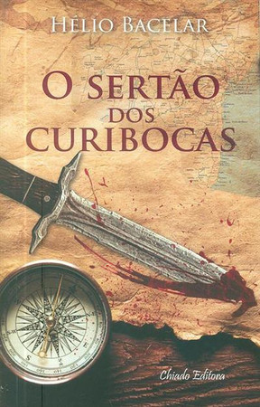 O sertão dos curibocas