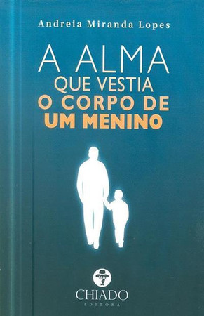 A alma que vestia corpo de menino