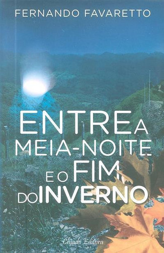 Entre a meia-noite e o fim do inverno