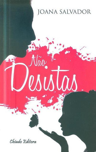 Não desistas