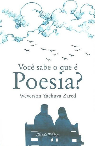 Você sabe o que é poesia?