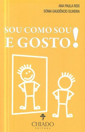 Sou como sou e gosto