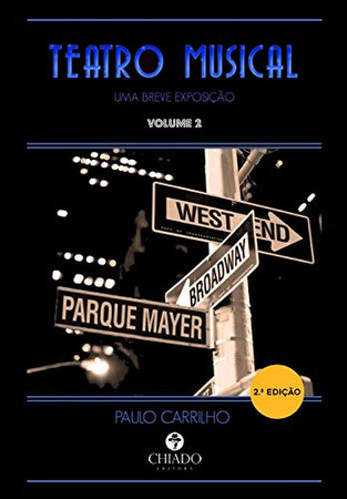 Teatro musical: uma breve exposição