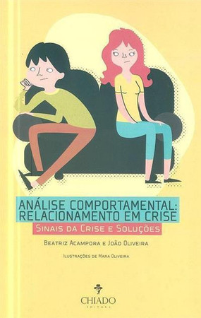 Análise comportamental: relacionamento em crise: sinais da crise e soluções