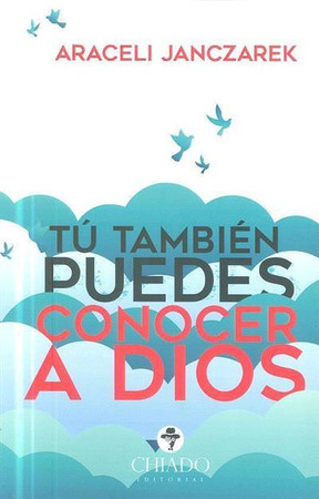 Tú también puedes conocer a Dios