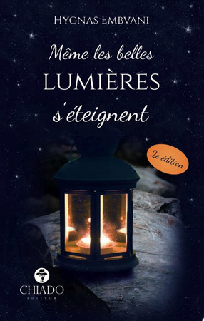 Même les belles lumières s'éteignent