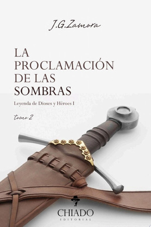 La Proclamación de las Sombras Tomo II