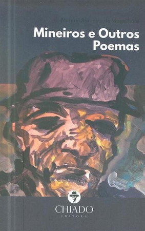 Mineiros e outros poemas