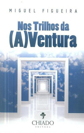 Nos trilhos da (a)ventura