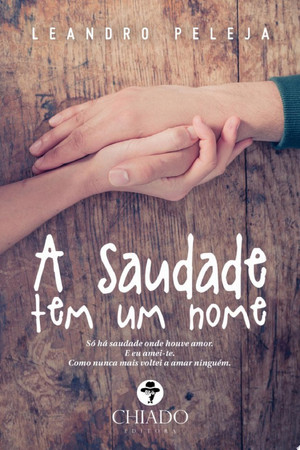 A Saudade tem um Nome