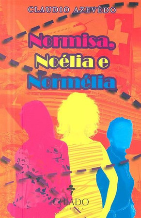 Normisa, Noélia e Normélia