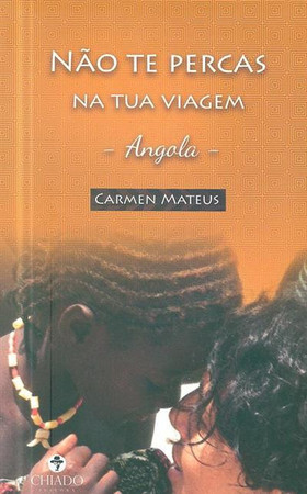 Não te percas na tua viagem: Angola