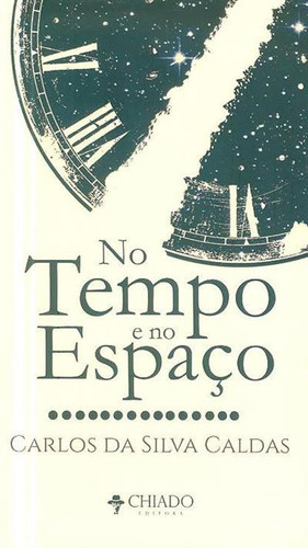 No tempo e no espaço