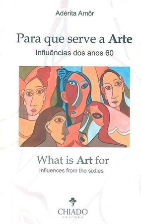 Para que serve a arte: influências dos anos 60: influences from the sixties