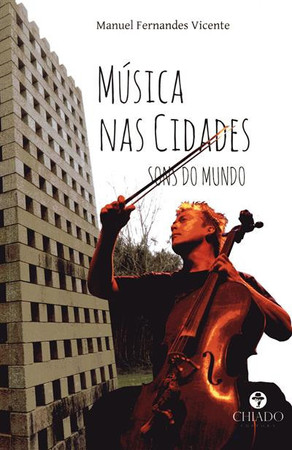 Música nas cidades, sons do mundo