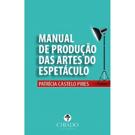 Manual de produção das artes do espetáculo