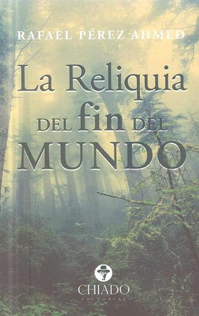 La reliquia del fin del mundo
