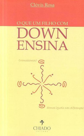 O que um filho com Down ensina