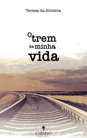 O trem da minha vida