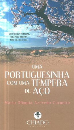 Uma portuguesinha com uma têmpera de aço