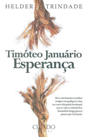 Timóteo Januário, esperança