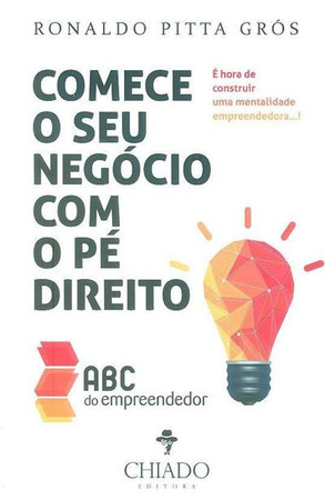 Comece o seu negócio com o pé direito