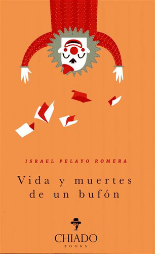 Vida y muertes de un bufón