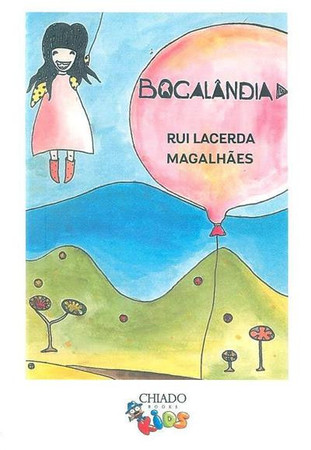 Bocalândia: conto infantil: educação para a higiene oral