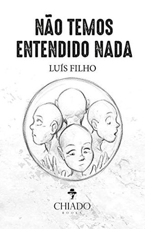 Não temos entendido nada (Portuguese Edition)