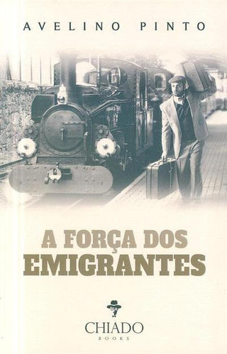 A força dos emigrantes