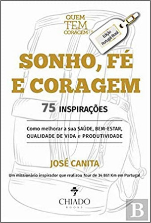 Sonho, fé e coragem: 75 inspirações