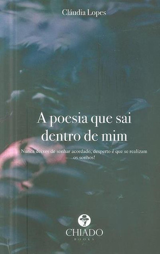 A poesia que sai dentro de mim