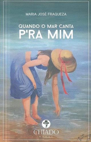 Quando o mar canta p'ra mim