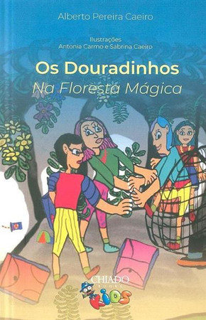 Os douradinhos na floresta mágica