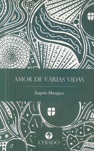 Amor de várias vidas