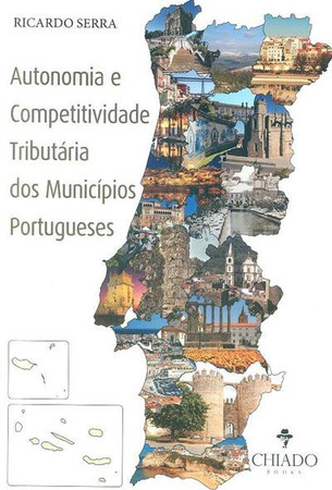 Autonomia e competitividade tributária dos municípios portugueses