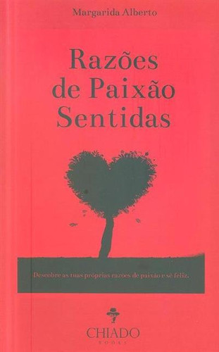 Razões de paixão sentidas
