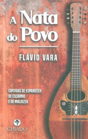 A nata do povo: cantigas de espairecer, de escárnio e de maldizer